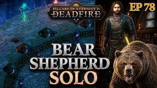 PoE 2 Deadfire Bear Shepherd Solo PotD Run - Secrets of the Ooze - Ep.78 screenshot 5
