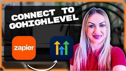 How to Connect Zapier to GoHighLevel  | Step by Step 2025