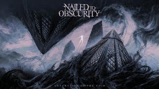 Nailed to Obscurity - Generation of the Void (FULL ALBUM)