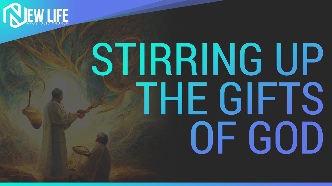 Stirring up the Gifts of God - August 31, 2022 - NLAC - YouTube