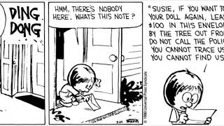 Calvin and Hobbes: The Ransom (Requested by @puddlesitter)