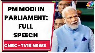 PM Narendra Modi Addresses Lok Sabha, Attacks Opposition | PM In Parliament | FULL SPEECH