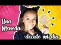 La moneda decice mi día 💰 el canal de Luna