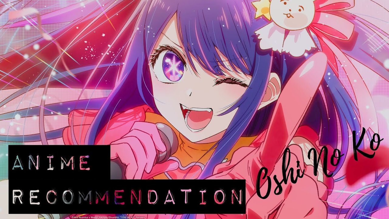 Anime Recommendation: Oshi No Ko (SmartFoxTV)