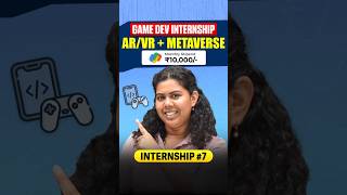 Game Development Internship 🎮 | ₹10K Stipend | AR/VR + Metaverse 🔥