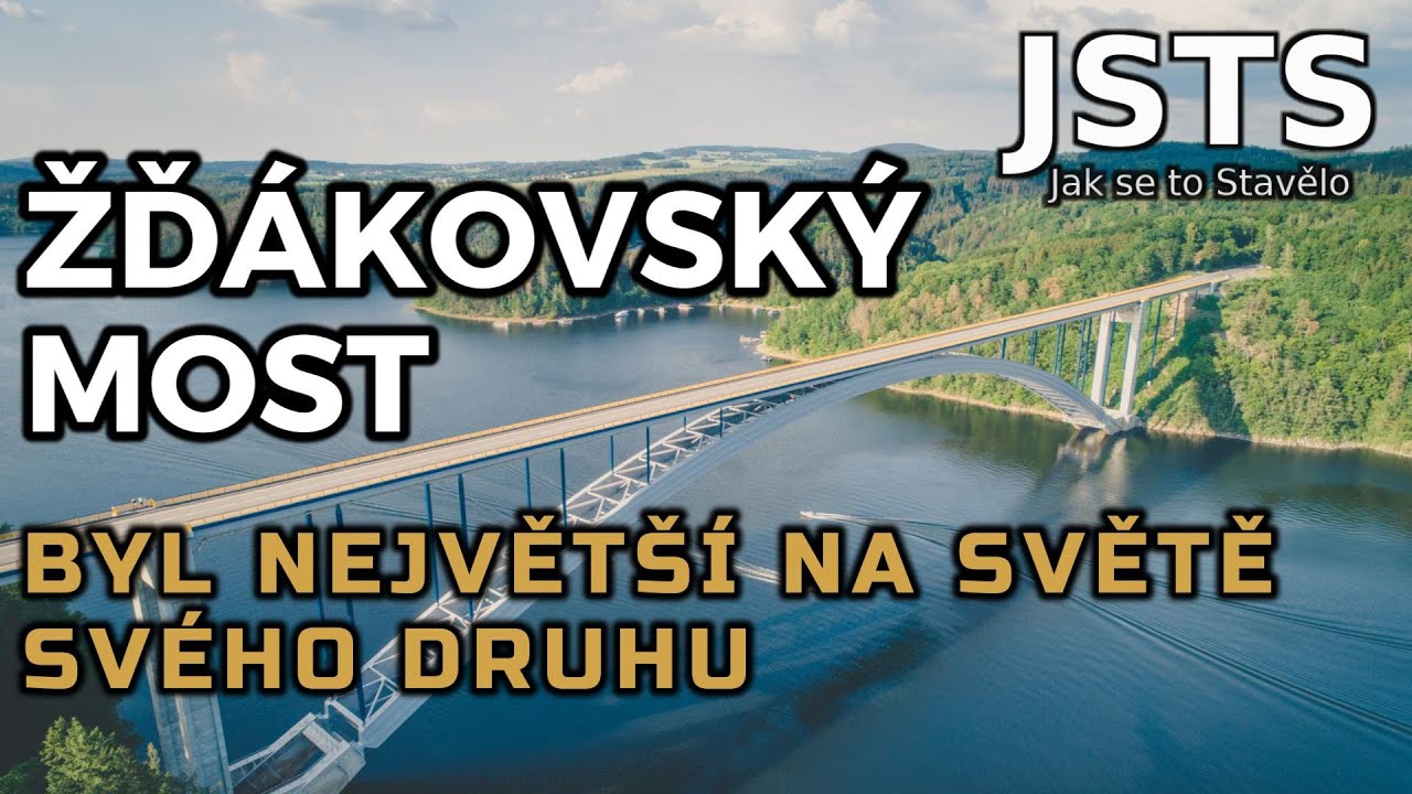 🎧 Jak se to Stavělo (JSTS): Žďákovský most - oblouk, který se zapsal do historie
