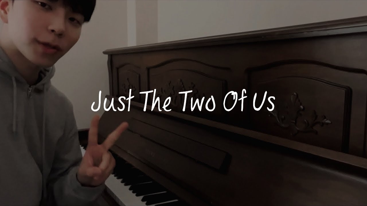 Just The Two Of Us