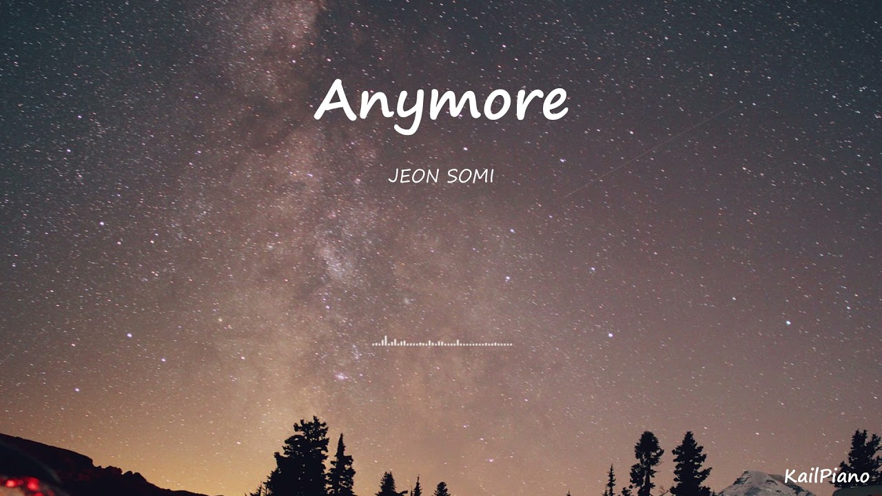 JEON SOMI(전소미) - ‘Anymore’ / Piano