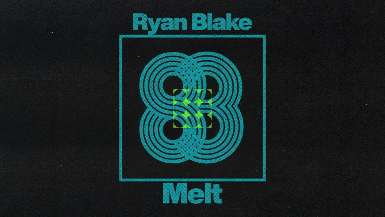 Watch Ryan Blake - Melt on YouTube Watch Ryan Blake - Melt on YouTube