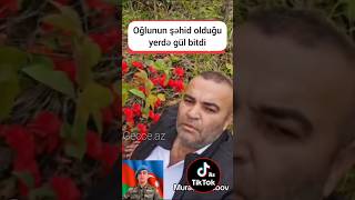 Oğlunun Şəhid Olduğu Yeri Ziyarət Edən Atanın Qarşılaşdığı Mənzərə