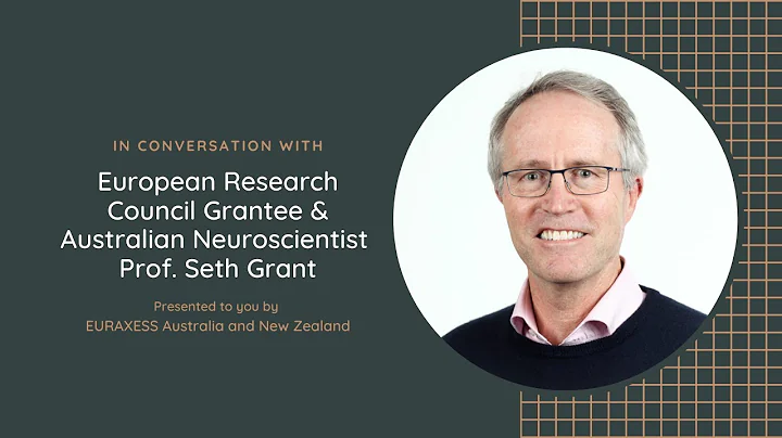 ERC Advanced Grant 2019 Recipient Prof. Seth Grant - Interview by EURAXESS Australia & New Zealand