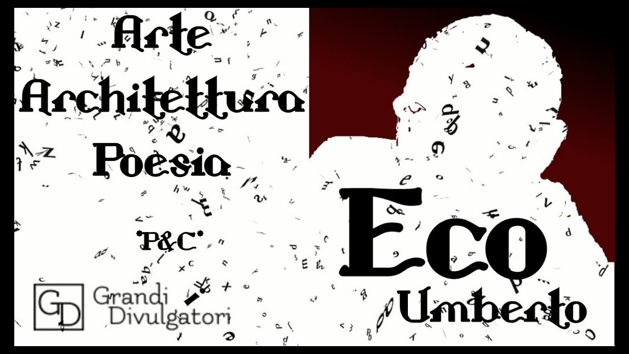 ECO Umberto - 'Arte, Architettura, Poesia'