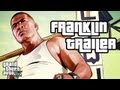 Franklin - Grand Theft Auto V Trailer
