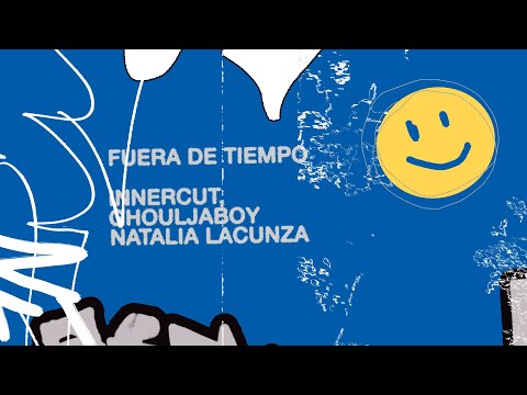 Sleduj InnerCut, Natalia Lacunza, Ghouljaboy - Fuera de Tiempo (Lyric Video) na YouTube