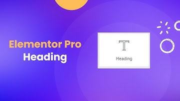 Elementor Tutorial - Heading element