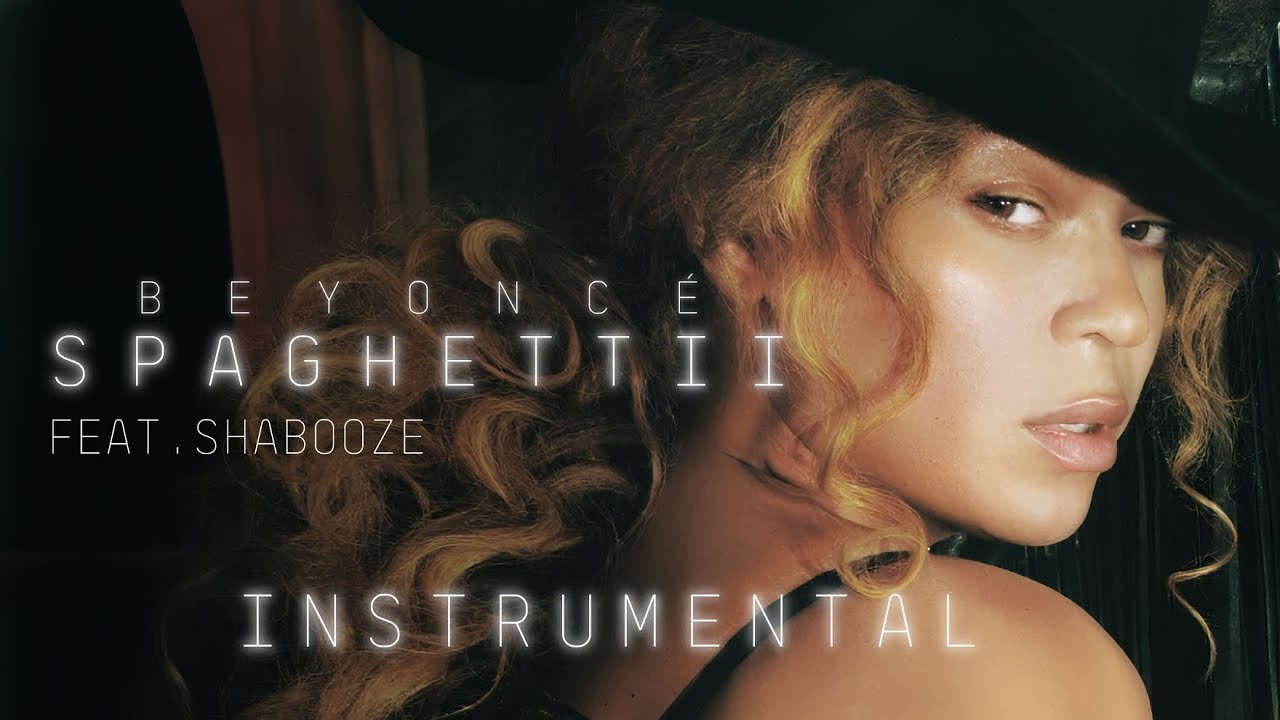 Beyoncé - SPAGHETTII (Instrumental) (Feat. SHABOOZE) - YouTube Music