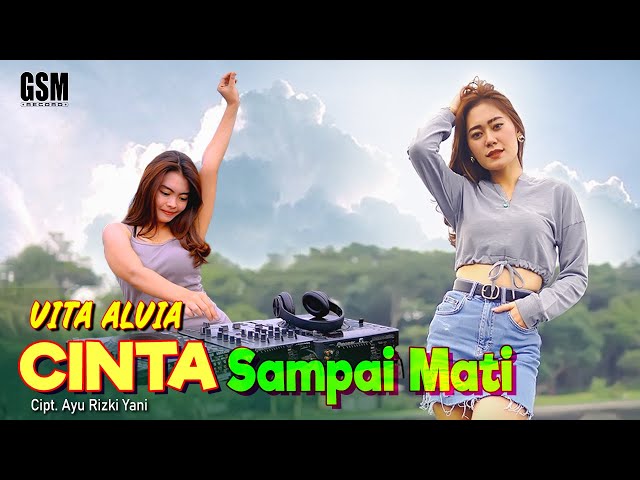 Dj Cinta Sampai Mati - Vita Alvia I Official Music Video class=