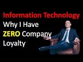 Stay away from company loyalty