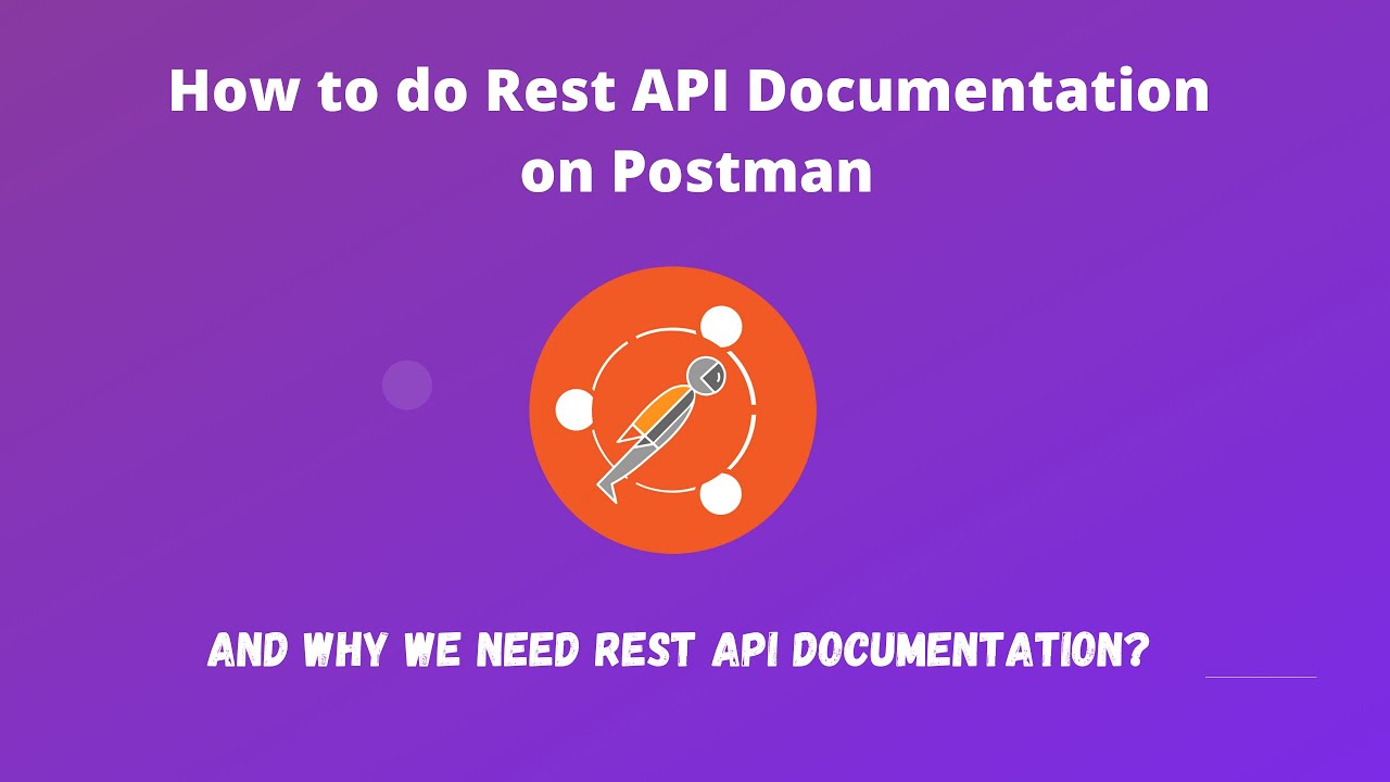 Easiest way to do Rest API Documentation || Why we need it ? || Useful ...