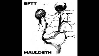 BFFT - Mauldeth