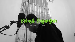 Kekasih Bayangan - Cakra Khan ( cover by zahry)