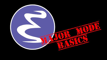 Emacs - Major mode basics