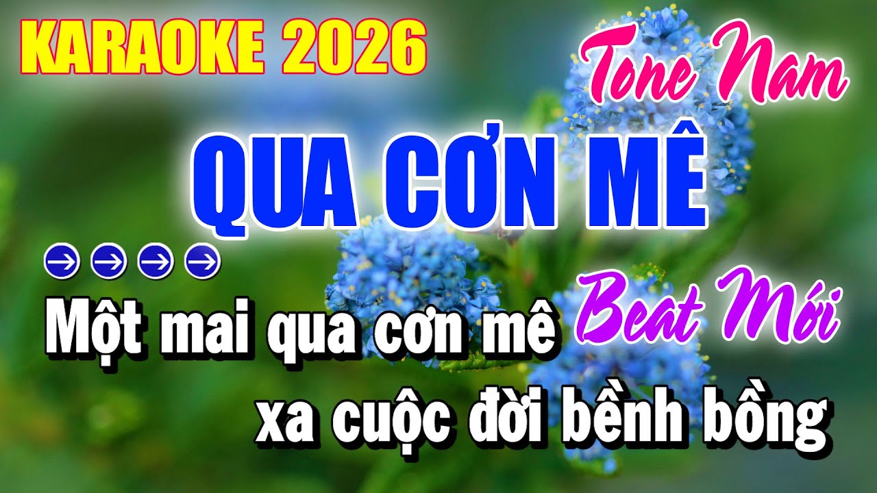 Karaoke Qua Cơn Mê Tone Nam | Beat Mới 2026 | Karaoke Duy Beat