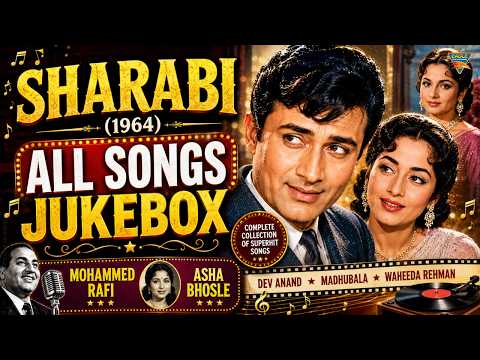 Sharabi (1964) All Songs Jukebox | Mohammed Rafi, Asha Bhosle | Dev Anand, Madhubala | Old Songs