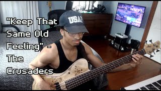 Keep That Same Old Feeling - The Crusaders (Cover by Christian Mitchem)