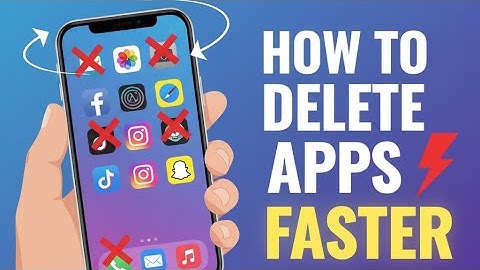 How to delete apps faster in iPhone?