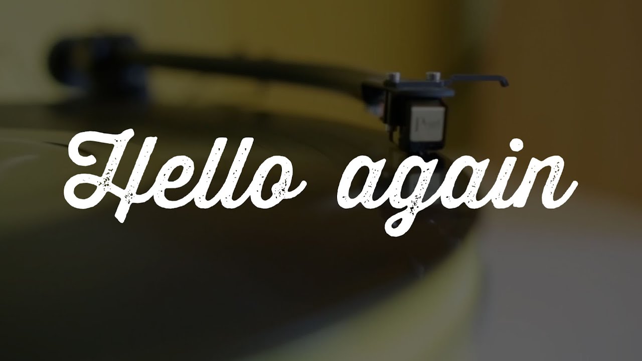 Hello Again - YouTube