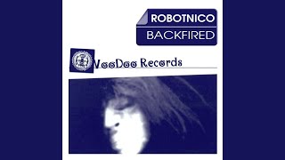 Backfired (Robotnico Wizard Remix)