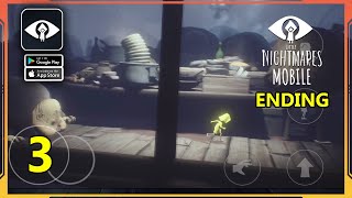 Little Nightmares Mobile Gameplay Walkthrough Part 3 + Ending (Android, iOS)