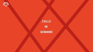 Calls in Gem4me Tutorial