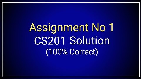 CS201 assignment 1 solution 2021 || VU Solutions || TT Education