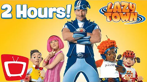 Lazy Town Full Episode I  2 Hour Marathon!