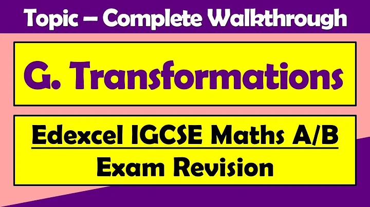 Graph Transformations - Complete Topic Walkthrough for Edexcel GCSE & IGCSE Maths A/B