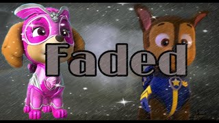 Faded Paw Patrol Alan Walker Para Roberto Carlos Espinoza Pérez