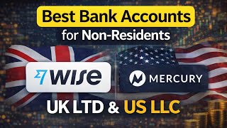 Best Bank Accounts for Non-Residents (UK LTD & US LLC) | 2026 Guide