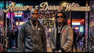 Amaru X Danny Williams - Street Life Audio Officiel Hip Hop 2026