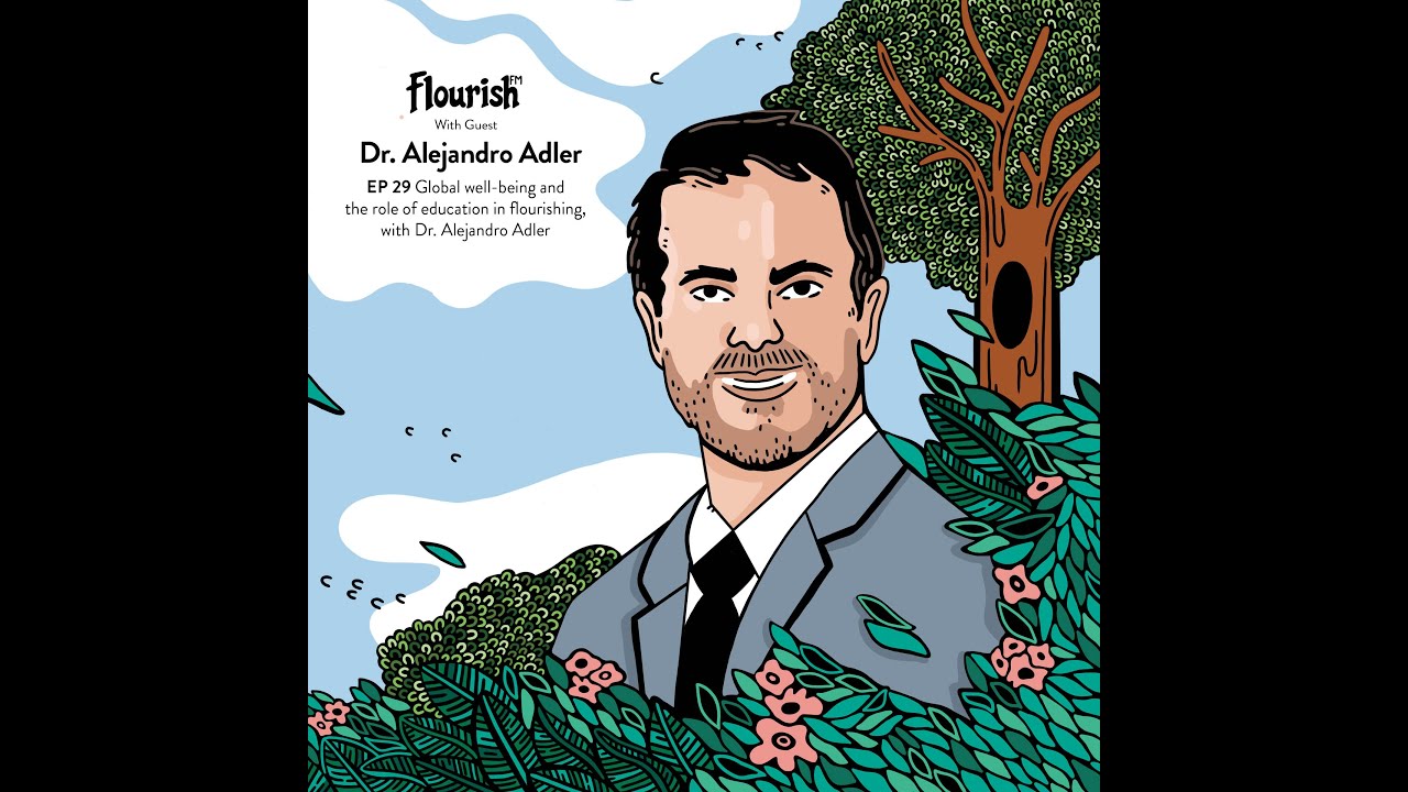Create a Fulfilling Life: Alejandro Adler's Key Insights from Global Research on Happiness