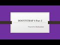 BOOTSTRAP 4 PART 2