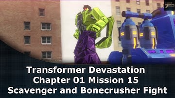 Transformers Devastation Chapter 01 Mission 15 Scavenger and Bonecrusher Fight
