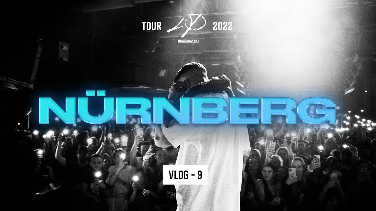 LIVE IS PAIN TOUR 2022 - „NÜRNBERG“ - [ TOURBLOG NR. 9 ]