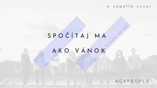 AcaPeople - Ako vánok / Spočítaj ma (Richard Müller)