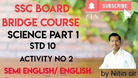 Bridge Course || Semi English & English || Std 10 || Science 1 || Activity no 2 || Nitin sir