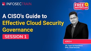 Famous How CISOs Can Leverage Cloud Security Governance [Day 1] Profile