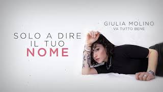 Giulia Molino   Va tutto bene  Video Lyri