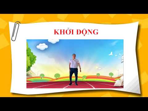 TUẦN 23 - GIÁO DỤC THỂ CHẤT LỚP 2 - BÀI 5 (tiết 1, 2)