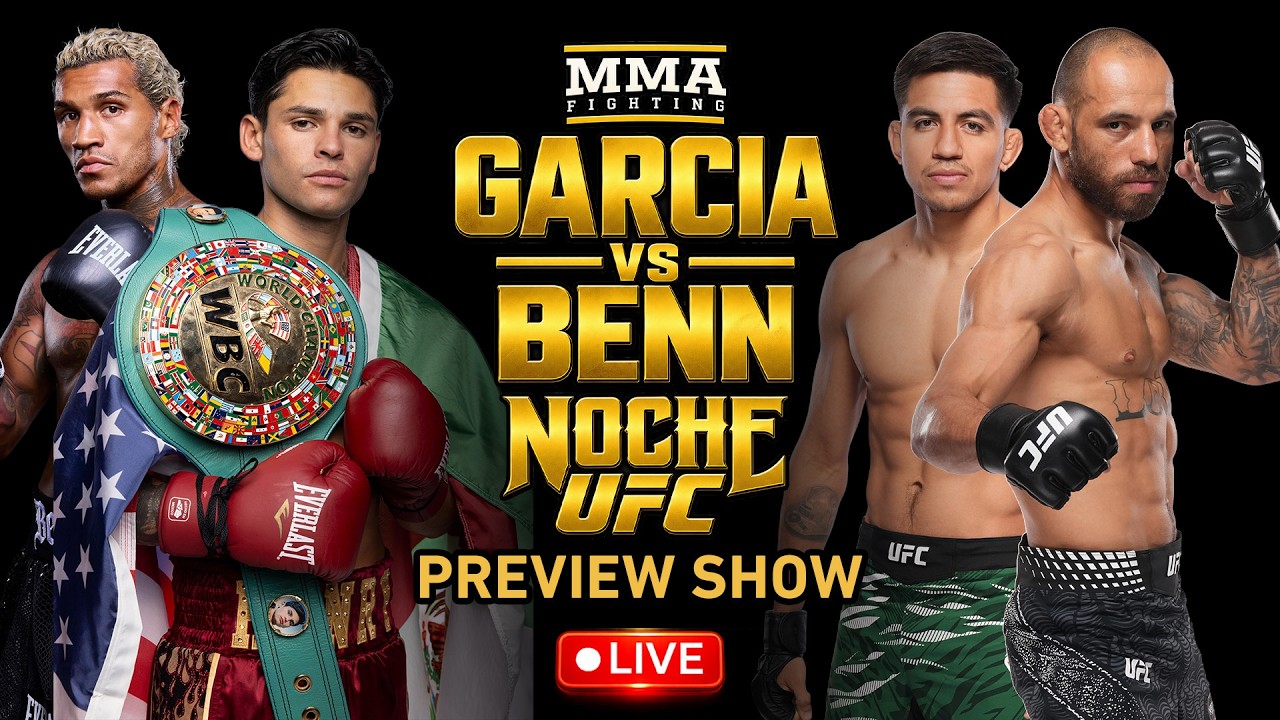 Noche UFC & Ryan Garcia vs. Conor Benn Preview Show: Who Will Deliver On Mexican Independence Day?